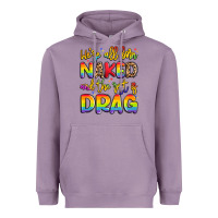 Lavender we're all naked and the rest is drag Heavyweight Hoodie - Artiststas