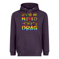 Plum we're all naked and the rest is drag Heavyweight Hoodie - Artiststas
