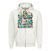 Ive Survived Too Many Storms To Be Bothered By Rai Zipper Hoodie | Teevron