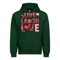 Forest Green Live laugh love Valentine's Day Urban Hoodie - HowdyJamesFarm