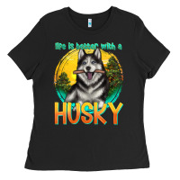 Black life is better with a husky Ladies Tee - texasbilliewilder