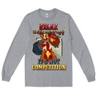 Heather Grey relax were all crazy its not competition Long Sleeve Tee - JahusDesignShop