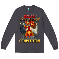Smoke relax were all crazy its not competition Long Sleeve Tee - JahusDesignShop