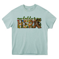 Arona my daddy is my hero army western Heavy Core Tee - texasbilliewilder
