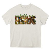Cream my daddy is my hero army western Heavy Core Tee - texasbilliewilder