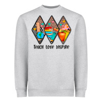 Heather Grey teach love inspire Heavyweight Sweatshirt - JahusDesignShop
