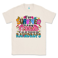 Natural ive survived too many storms to be thered by raind Classic Tee - CowhideDigitalArt
