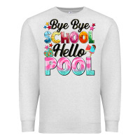 Oatmeal Heather bye bye school hello pool Premium Sweatshirt - BarkalooDesign
