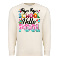 Sandshell bye bye school hello pool Premium Sweatshirt - BarkalooDesign