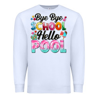 White bye bye school hello pool Premium Sweatshirt - BarkalooDesign