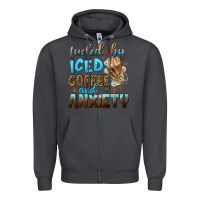 Smoke fueled by iced coffee and anxiety Zipper Hoodie - NancyCooperArtShop