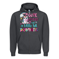 Cute Smart And A Little Bit Dramatic With Unicorn Zipper Hoodie | Teevron