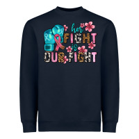 Navy her fighting is our fight Heavyweight Sweatshirt - AdoDesignShop