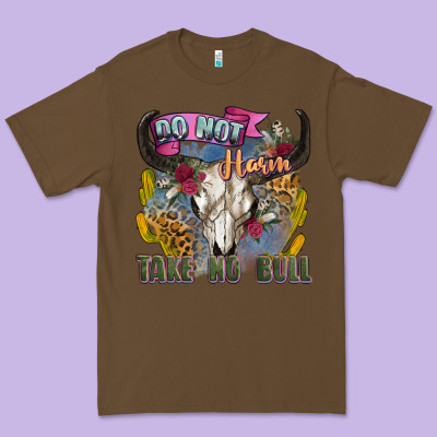 Do Not Harm Take No Bull Cow Skull Premium Tee Designed By Zillion Design Studio