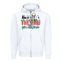 White have the day you deserve Zipper Hoodie - MaliasSmallBusiness
