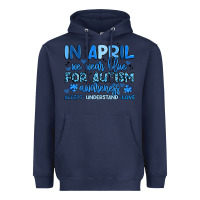 Navy in april we wear blue for autism awareness Heavyweight Hoodie - Artiststas