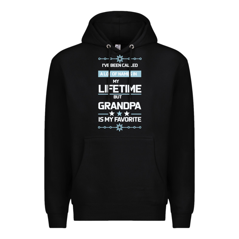 I Ve Been Called Grandpa -may Favorite Grandpa Premium Hoodie by Bettercallsaul | Teevron