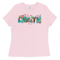 Bubblegum Pink obgyn Ladies Tee - texasbilliewilder