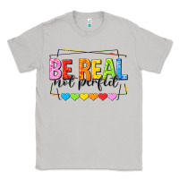 Moon Dust be real not perfect Classic Tee - NancyCooperArtShop