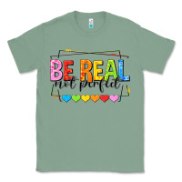 Sage be real not perfect Classic Tee - NancyCooperArtShop