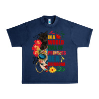 Navy in a world full of princess be a chingona Urban Heavy Tee - BundleAndBundleShop