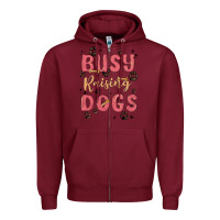 Burgundy busy raising dogs Zipper Hoodie - MaliasSmallBusiness