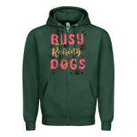 Sports Green busy raising dogs Zipper Hoodie - MaliasSmallBusiness