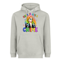 Moon Dust drag is not a crime Heavyweight Hoodie - Artiststas