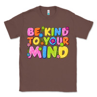 Chestnut be kind to your mind Classic Tee - NancyCooperArtShop