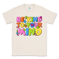 Natural be kind to your mind Classic Tee - NancyCooperArtShop