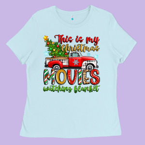 This Is My Christmas Movies Watching Blanket Ladies Tee Designed By Zillion Design Studio