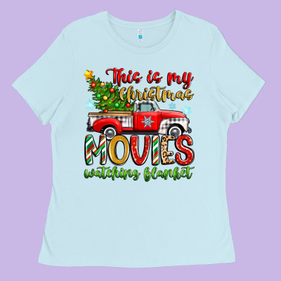 This Is My Christmas Movies Watching Blanket Ladies Tee Designed By Zillion Design Studio