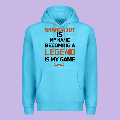 Grandaddy Is My Name Becoming A Legend Is My Game Premium Hoodie Designed By Bettercallsaul