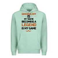 Seafoam Grandaddy Is My Name Becoming A Legend Is My Game Premium Hoodie - Bettercallsaul