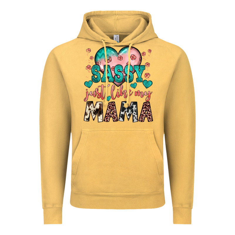 Sassy Just Like My Mama Vintage Hoodie by JahusDesignShop | Teevron