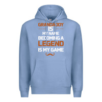 Colony Blue Grandaddy Is My Name Becoming A Legend Is My Game Premium Hoodie - Bettercallsaul