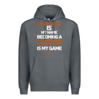 Rock Grandaddy Is My Name Becoming A Legend Is My Game Premium Hoodie - Bettercallsaul
