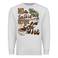 Dove Grey no talkie before coffee Premium Sweatshirt - BarkalooDesign