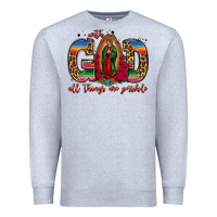 Heather Grey with god all things are possible lady of guadalupe Premium Sweatshirt - Jasminsmagicworld