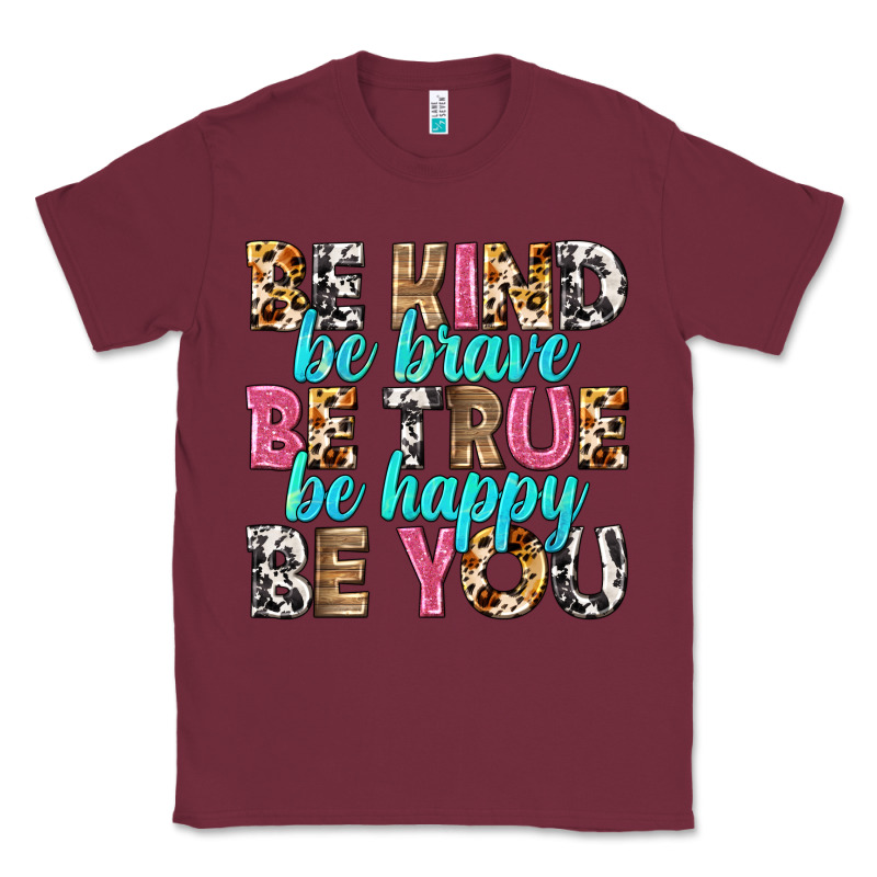 Be Kind Be True Be You Classic Tee by NancyCooperArtShop | Teevron