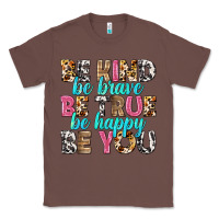 Chestnut be kind be true be you Classic Tee - NancyCooperArtShop