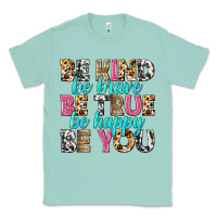 Seafoam be kind be true be you Classic Tee - NancyCooperArtShop