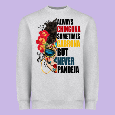 Always Chingona Sugar Skull Heavyweight Sweatshirt Designed By Bundleandbundleshop