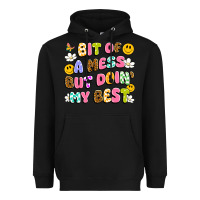Black bit of a mess but doin' my best Heavyweight Hoodie - Artiststas