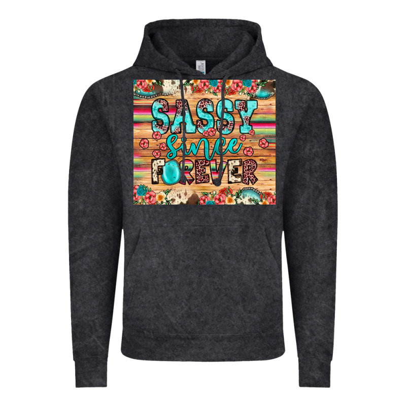 Sassy Since Forever Vintage Hoodie by JahusDesignShop | Teevron