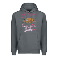 Rock Just A Girl Who Lowes Sloths Premium Hoodie - Bettercallsaul
