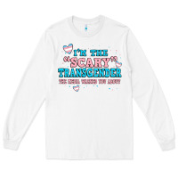 White im scary transgender the media warned you about Long Sleeve Tee - JahusDesignShop