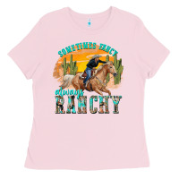 Bubblegum Pink sometimes fancy always ranchy Ladies Tee - texasbilliewilder