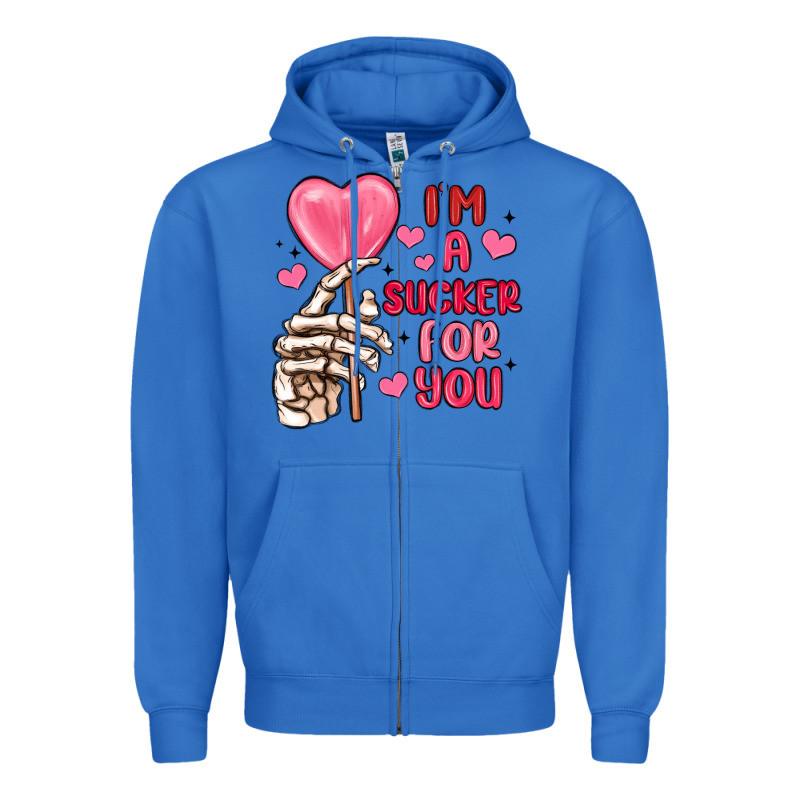 I M A Sucker For You Zipper Hoodie by MaliasSmallBusiness | Teevron