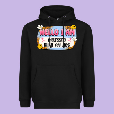 Hello I Am Obsessed With My Dog Heavyweight Hoodie Designed By Artiststas